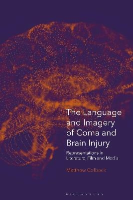 The Language and Imagery of Coma and Brain Injury - Dr Matthew Colbeck