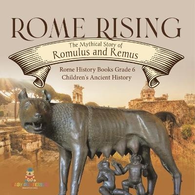 Rome Rising -  Baby Professor