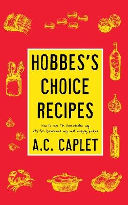 Hobbes's Choice Recipes - A C Caplet