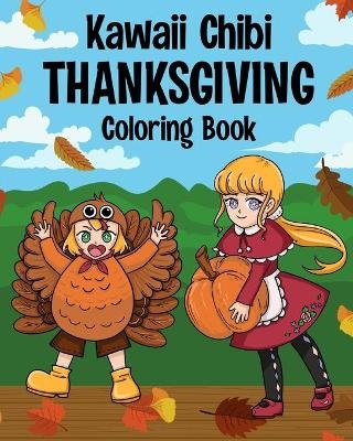 Kawaii Chibi Thanksgiving Coloring Book for Kids and Adults -  Paperland