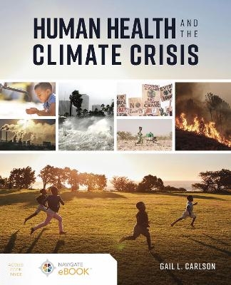 Human Health and the Climate Crisis - Gail Carlson