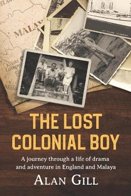 The Lost Colonial Boy - Alan Gill