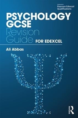 Psychology GCSE Revision Guide for Edexcel - Ali Abbas