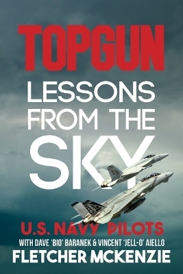 Topgun Lessons From The Sky - McKenzie Fletcher