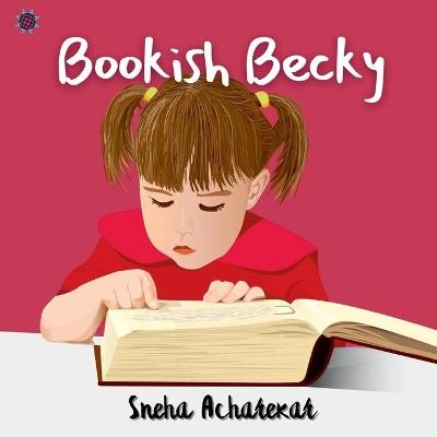 Bookish Becky - Sneha Acharekar