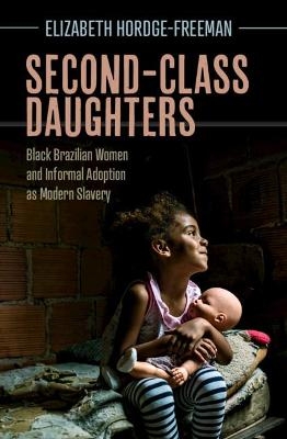 Second-Class Daughters - Elizabeth Hordge-Freeman