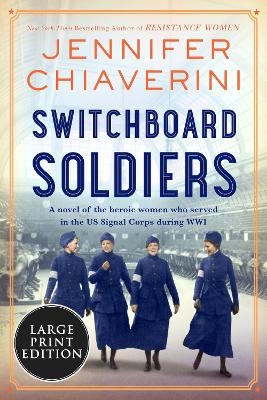 Switchboard Soldiers - Jennifer Chiaverini