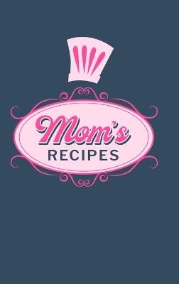 Mom's Recipes -  Paperland