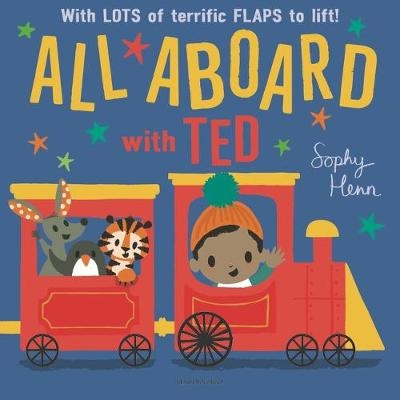 All Aboard with Ted - Sophy Henn