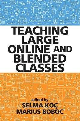 Teaching Large Online and Blended Classes