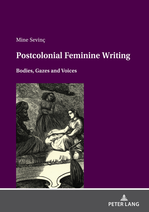 Postcolonial feminine writing - Mine Sevinc