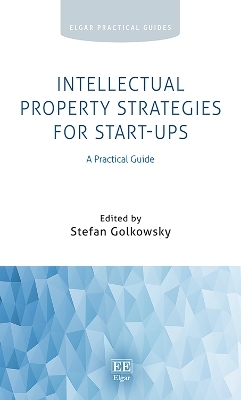 Intellectual Property Strategies for Start-ups - 