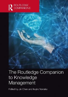The Routledge Companion to Knowledge Management - 