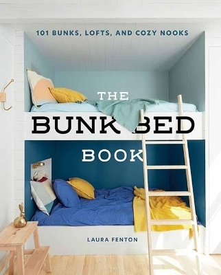 The Bunk Bed Book - Laura Fenton