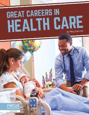 Great Careers in Health Care - Meg Gaertner