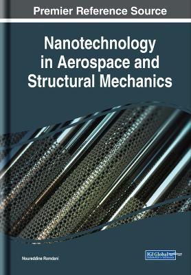 Nanotechnology in Aerospace and Structural Mechanics - 