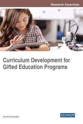 Curriculum Development for Gifted Education Programs - 