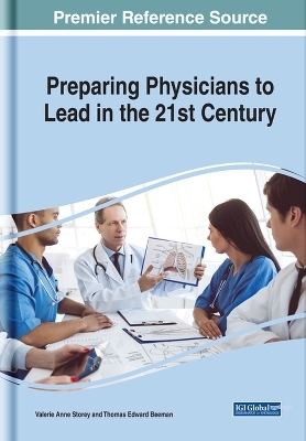 Preparing Physicians to Lead in the 21st Century - 