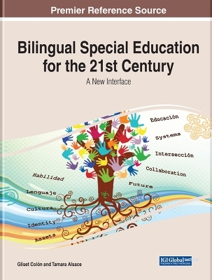 Bilingual Special Education for the 21st Century - 