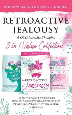 Retroactive Jealousy & OCD Intrusive Thoughts 3 in 1 Value Collection - Ryder Winchester, Stacy L Rainier