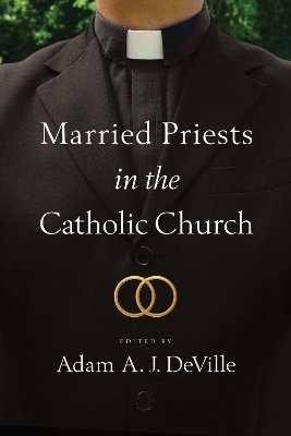 Married Priests in the Catholic Church - 