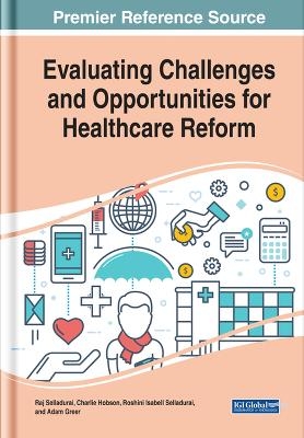 Evaluating Challenges and Opportunities for Healthcare Reform - 
