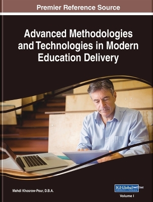 Advanced Methodologies and Technologies in Modern Education Delivery - 