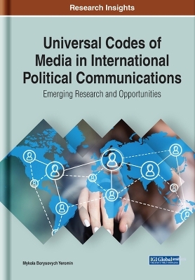 Universal Codes of Media in International Political Communications - Mykola Borysovych Yeromin