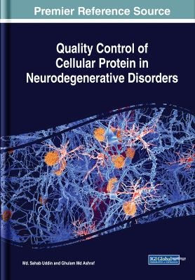 Quality Control of Cellular Protein in Neurodegenerative Disorders - 