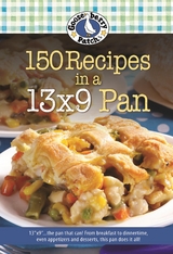 150 Recipes in a 13x9 Pan -  Gooseberry Patch