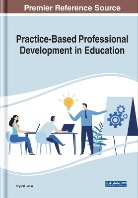 Practice-Based Professional Development in Education - Crystal Loose