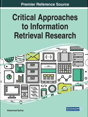 Critical Approaches to Information Retrieval Research - 