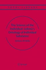 Science of the Individual: Leibniz's Ontology of Individual Substance -  Stefano Bella