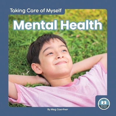 Taking Care of Myself: Mental Health - Meg Gaertner