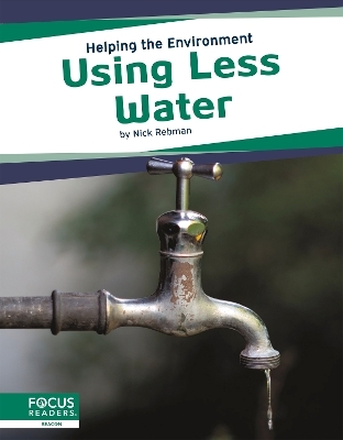 Helping the Environment: Using Less Water - Nick Rebman