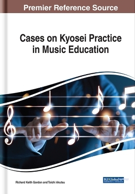 Cases on Kyosei Practice in Music Education - 