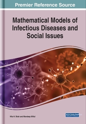 Mathematical Models of Infectious Diseases and Social Issues - 