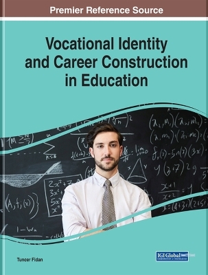 Vocational Identity and Career Construction in Education - 