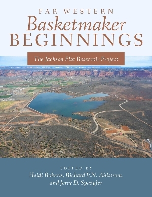 Far Western Basketmaker Beginnings - 
