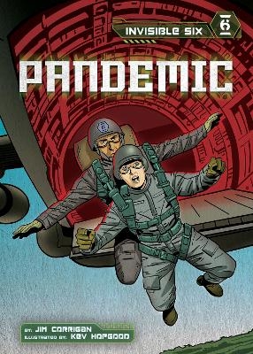 Invisible Six: Pandemic - Jim Corrigan