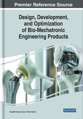 Design, Development, and Optimization of Bio-Mechatronic Engineering Products - 