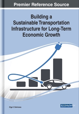 Building a Sustainable Transportation Infrastructure for Long-Term Economic Growth - 