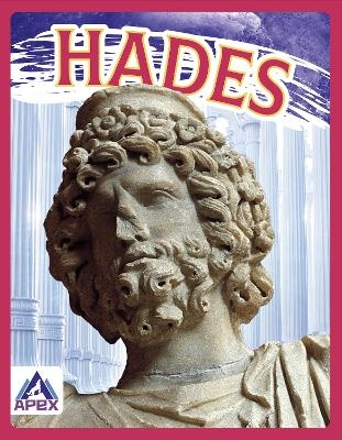 Greek Gods and Goddesses: Hades - Christine Ha