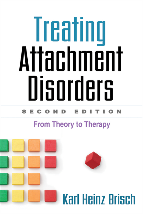 Treating Attachment Disorders - Karl Heinz Brisch