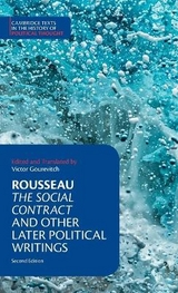 Rousseau: The Social Contract and Other Later Political Writings - Rousseau, Jean-Jacques