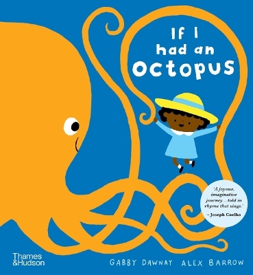 If I had an octopus - Gabby Dawnay