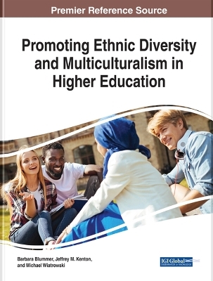 Promoting Ethnic Diversity and Multiculturalism in Higher Education - 