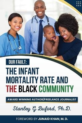 The Infant Mortality Rate and the Black Community - Stanley G Buford