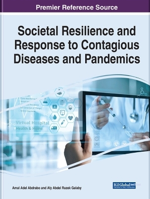 Societal Resilience and Response to Contagious Diseases and Pandemics - 