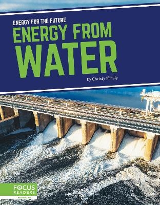 Energy for the Future: Energy from Water - Christy Mihaly